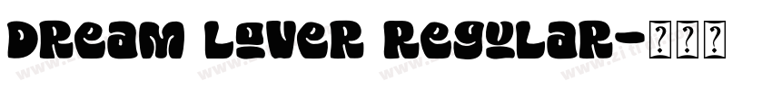 Dream Lover Regular字体转换